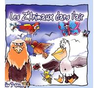 compilation - les z'animaux dans l'air