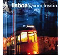 Compilation - Lisboa@com.Fusion
