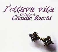 Compilation - L'ottava Vita.Tributo a Claudio Rocchi