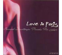 Compilation - Love In Paris - Sensual Downtempo Tracks For Love