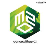 Compilation - M2o Presenta Dance With Us #3