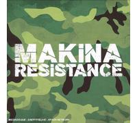 Compilation - Makina Resistance