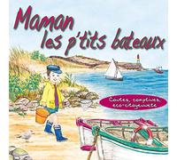 Compilation - Maman Les P'Tits Bateaux : Contes, Comptines, Eco-Citoyenneté