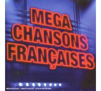 Compilation - Mega Chansons Françaises