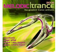 Compilation - Melodic Trance 2008