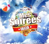 Compilation - Mes Soirées : Ibiza
