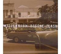 Compilation - Millenium Reggae Clash