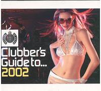 Compilation - Ministry of Sound - Clubber's Guide to 2002