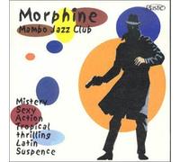 Compilation - Morphine Mambo Jazz Club