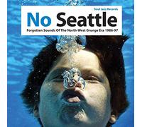 Compilation - No Seattle Forgotten Sounds Grunge Era 1986-97 [Vinilo]