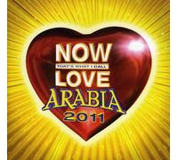 Compilation - Now Love Arabia 2011 / Various