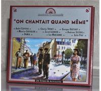 Compilation - On Chantait Quand Même