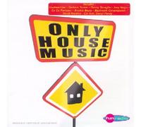 Compilation - Only House Music