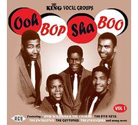 Compilation - Ooh Bop Sha Boo: King Vocal Groups Vol 1