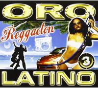 Compilation - Oro Latino Vol.3 Reggaeton