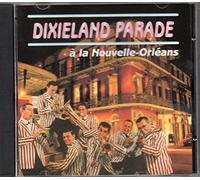 Compilation - Parade Dixieland A La Nouvelle Orleans