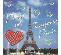 Compilation - Paris Est Toujours Paris!