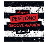 Compilation - Pete Tong & Groove Armada - All Gone Miami