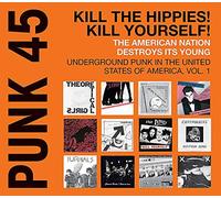 Compilation - Punk 45: kill the hippies! Kill yourself