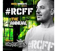 Compilation - RCFF The Annual Mixed by Uncle Dugs