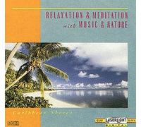 Compilation - Relaxation & Meditation Caribbean Shores