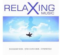 Compilation - Relaxing Music