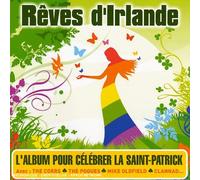 Compilation - Rêves D'Irlande : L'Album pour Célébrer La Saint-Patrick