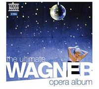 Compilation - Richard wagner the ultimate wagner opéra album