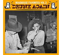 Compilation - Roadhouse Favorites Vol.2 - Drunk Again (LP) [Vinilo]