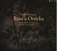 Ensemble Syntagma/Danilevski-Various:Rosa E Orticha