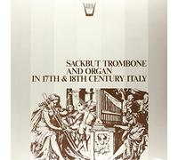 Compilation - Sackbut, Trombone and Organ in 17th and [Vinilo]