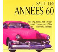Compilation - Salut Les Ann'es 60