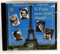 Compilation - Si Paris Nous Etait Chante...