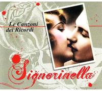Compilation - Signorinella - Le Canzoni Dei Ricor