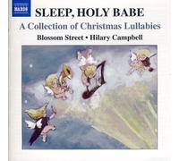 Compilation - Sleep, Holy Babe, Berceuses De Noël