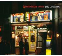 Compilation - Soho Scene 59-60 (Jazz Goes Mod)