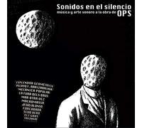 Compilation - Sonidos En El Silencio Musica Y Arte Sonoro a La Obra De Ops [Vinilo]