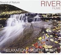 Compilation - Sound of Nature, River (Fiume)