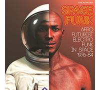 Compilation - Space Funk Afro Futurist Electro Funk in Space 1976-84 (2lp+7") [Vinilo]