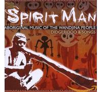 Compilation - Spirit Man: Aboriginal Music of the Wandjina People