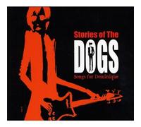 Compilation - Stories of the Dogs, Songs for