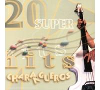 Compilation - Super Hits Charangueros
