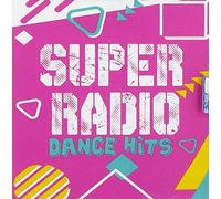 Compilation - Super Radio Dance Hits