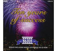 NAXOS – Ten Years of Success – Compilación