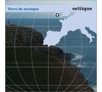 Compilation - Terre De Musique : Celtique
