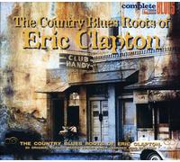 Compilation - The Country Blues Roots Of Eric Clapton