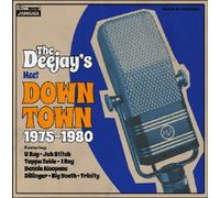 Compilation - The Deejays Meet Down Town 1975-1980