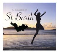 Compilation - The Relax Sound of St Barth 2010