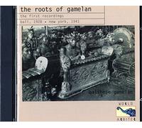 Compilation - The Roots Of Gamelan - The First Recordings