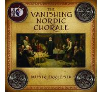 Compilation - The Vanishing Nordic Chorale